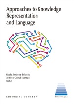 APPROACHES TO KNOWLEDGE REPRESENTATION AND LANGUAGE