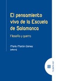 EL PENSAMIENTO VIVO DE LA ESCUELA DE SALAMANCA