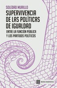 Portada de: SUPERVIVENCIA DE LAS POLÍTICAS DE IGUALDAD