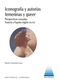 ICONOGRAFÍA Y AUTORÍAS FEMENINAS Y QUEER