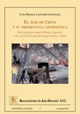 Portada de: EL MAR DE CHINA Y SU IMPORTANCIA GEOPOLÍTICA