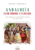 Portada de: ANDALUCÍA ENTRE PROPIOS Y EXTRAÑOS