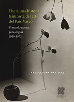 HACIA UNA REVISIÓN FEMINISTA DE LA HISTORIA DEL ARTE DEL PAÍS VASCO