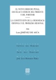 Portada de: EL NUEVO DERECHO PENAL/LA CONSTITUCIÓN DE LA DEMOCRACIA ESPAÑOLA Y EL PROBLEMA REGIONAL