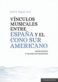 Portada de: VÍNCULOS MUSICALES ENTRE ESPAÑA Y EL CONO SUR AMERICANO