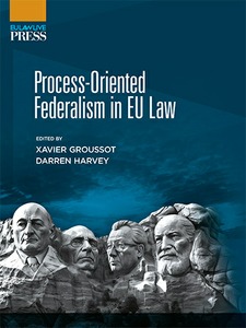 PROCESS-ORIENTED FEDERALISM IN EU LAW