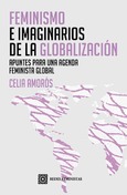 Portada de: FEMINISMO E IMAGINARIOS DE LA GLOBALIZACIÓN