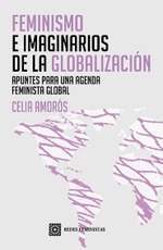 FEMINISMO E IMAGINARIOS DE LA GLOBALIZACIÓN