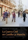 Portada de: LA GUERRA CIVIL EN CASTILLA-LA MANCHA