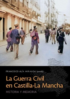 LA GUERRA CIVIL EN CASTILLA-LA MANCHA