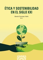 ÉTICA Y SOSTENIBILIDAD EN EL SIGLO XXI