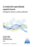 LA TRADUCCIÓN ESPECIALIZADA ESPAÑOL-FRANCÉS Portada de: LA TRADUCCIÓN ESPECIALIZADA ESPAÑOL-FRANCÉS