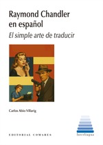 RAYMOND CHANDLER EN ESPAÑOL