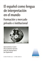 EL ESPAÑOL COMO LENGUA DE INTERPRETACIÓN EN EL MUNDO
