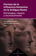FORMAS DE LA INFLUENCIA FEMENINA EN LA ANTIGUA ROMA