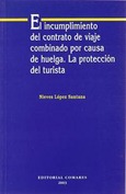 Portada de: EL INCUMPLIMIENTO DEL CONTRATO DE VIAJE COMBINADO POR...