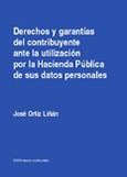 Portada de: DERECHOS Y GARANTIAS DEL CONTRIBUYENTE ANTE LA UTILIZACION..