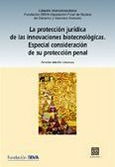 Portada de: LA PROTECCION JURIDICA DE LAS INNOVACIONES BIOTECNOLOGICAS