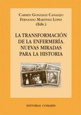 Portada de: LA TRANSFORMACION DE LA ENFERMERIA. NUEVAS MIRADAS PARA LA..