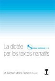 Portada de: LA DICTEE PAR LES TEXTES NARRATIFS