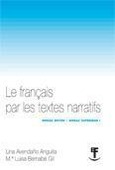 Portada de: LE FRANÇAIS PAR LE TEXTES NARRATIFS I