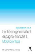 Portada de: LE THEME GRAMMATICAL II: MORPHOSYNTAXE