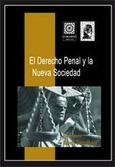 Portada de: EL DERECHO PENAL Y LA NUEVA SOCIEDAD