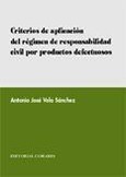 Portada de: CRITERIOS DE APLICACION DEL REGIMEN DE RESPONSABILIDAD CIVIL