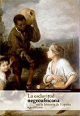 Portada de: LA ESCLAVITUD NEGROAFRICANA EN LA HISTORIA DE ESPAÑA