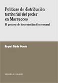 Portada de: POLITICAS DE DISTRIBUCION TERRITORIAL DEL PODER EN MARRUECOS