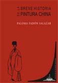 Portada de: BREVE HISTORIA DE LA PINTURA CHINA