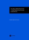 Portada de: PLURALISMO POLITICO Y PARTIDOS POLITICOS EUROPEOS