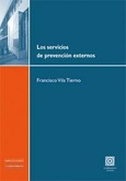 Portada de: LOS SERVICIOS DE PREVENCION EXTERNOS