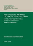 Portada de: PROTECCION DEL PATRIMONIO CULTURAL DE INTERES RELIGIOSO