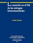 Portada de: LA EXENCION EN EL IVA DE LAS ENTREGAS INTRACOMUNITARIAS