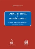 Portada de: ENERGIA EN ESPAÑA Y DESAFIO EUROPEO