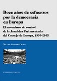 Portada de: DOCE AÑOS DE ESFUERZOS POR LA DEMOCRACIA EN EUROPA