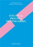 Portada de: GUIA LEGAL PRACTICA DE EXTRANJERIA