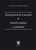 Portada de: TEORIA GENERAL DE LA SUCESION. SUCESION LEGITIMA CONTRACTUAL