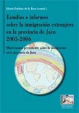 Portada de: (2006) ESTUDIOS E INFORMES SOBRE LA INMIGRACION EXTRANJERA E