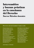 Portada de: INTERCAMBIOS Y BUENAS PRACTICAS EN LA ENSEÑANZA DEL DERECHO