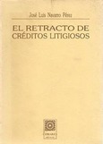 Portada de: EL RETRACTO DE CREDITOS LITIGIOSOS