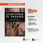 Presentación de la obra "Desenterrar el pasado" con Francisco Carrión Méndez y Miguel Ángel del Arco