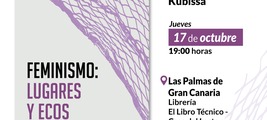 Presentación de "Feminismos: lugares y ecos" por  ​Luisa Posada Kubissa 